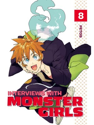 cover image of Interviews with Monster Girls, Volume 8